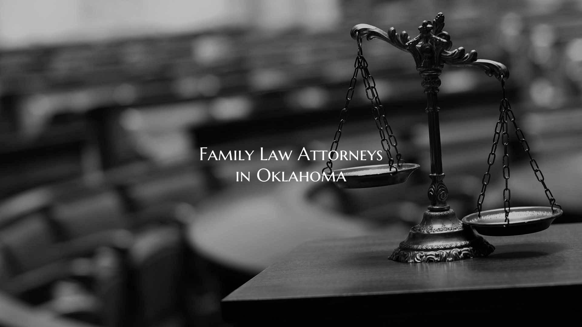 Family Law Attorneys in Oklahoma